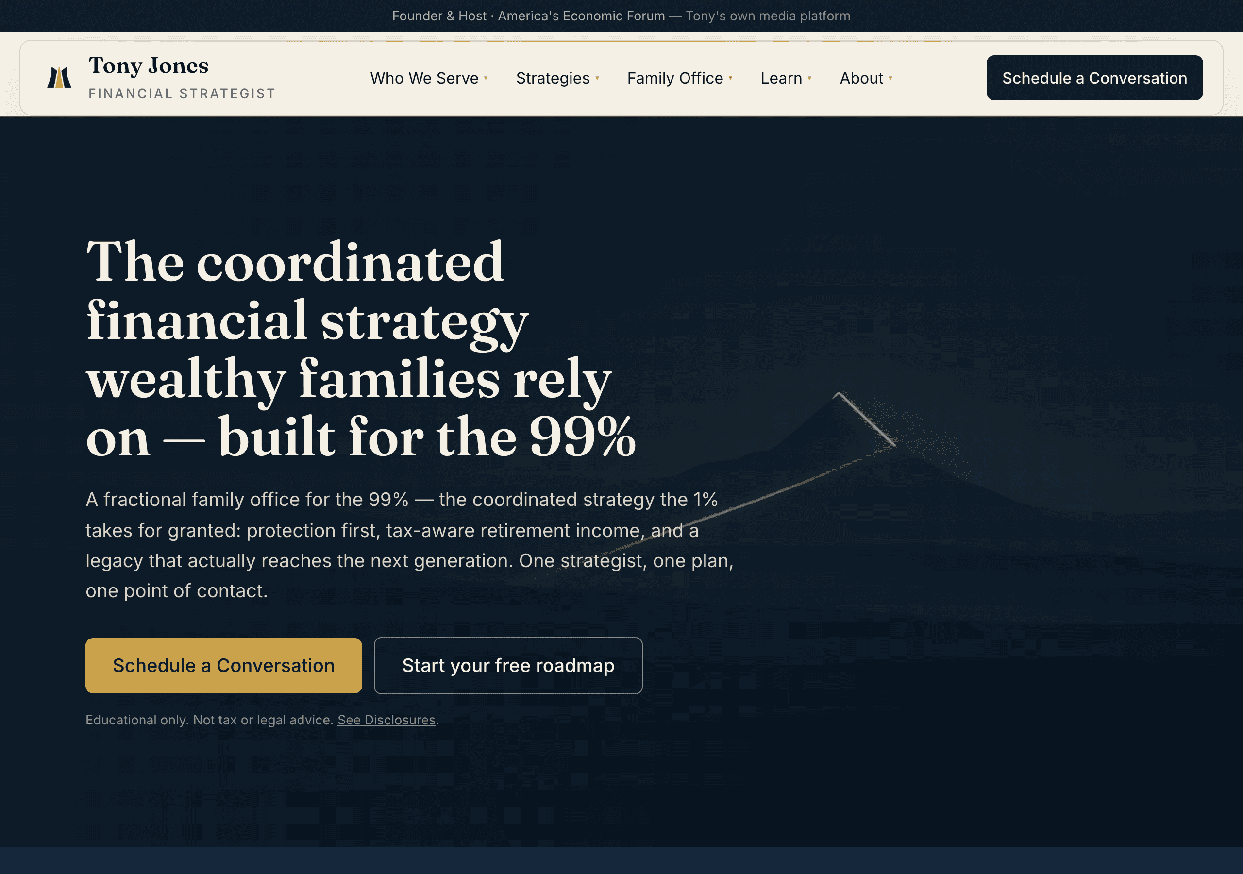 Tony Jones Financial — Homepage — 'The coordinated financial strategy wealthy families rely on'